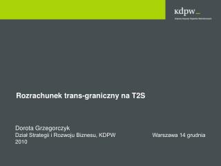 Rozrachunek trans-graniczny na T2S