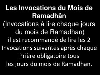 Les Invocations du Mois de Ramadhân (Invocations à lire chaque jours du mois de Ramadhan)