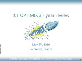 ICT OPTIMIX 3 rd year review