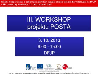 III. WORKSHOP projektu POSTA