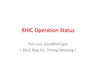 RHIC Operation Status