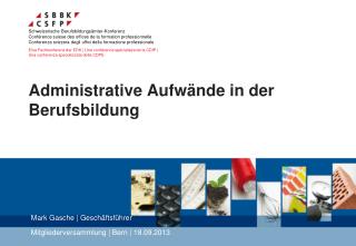 Administrative Aufwände in der Berufsbildung