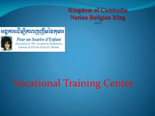 Kingdom of Cambodia Nation Religion King 22322