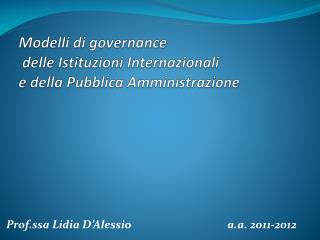 Modelli di governance delle Istituzioni Internazionali e della Pubblica Amministrazione