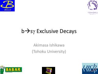 b  s g Exclusive D ecays