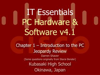 IT Essentials PC Hardware &amp; Software v4.1