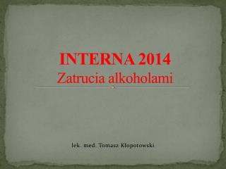 INTERNA 2014 Zatrucia alkoholami