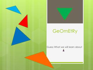 GeOmEtRy