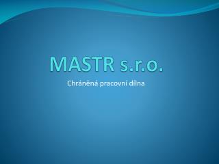 MASTR s.r.o.