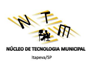 Um pouco de história... 2007 Adesão do Programa Proinfo pela Prefeitura Municipal de Itapeva