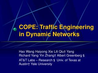 COPE: Traffic Engineering in Dynamic Networks