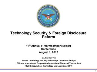 Technology Security &amp; Foreign Disclosure Reform