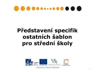 Představení specifik ostatních šablon pro střední školy