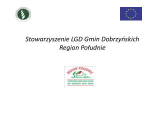 Stowarzyszenie LGD Gmin Dobrzyńskich Region Południe