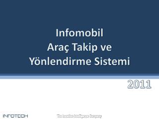 Infomobil Araç Takip ve Yönlendirme Sistemi