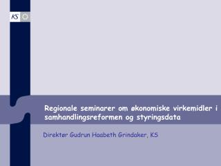 Regionale seminarer om økonomiske virkemidler i samhandlingsreformen og styringsdata