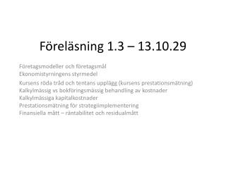 Föreläsning 1.3 – 13.10.29