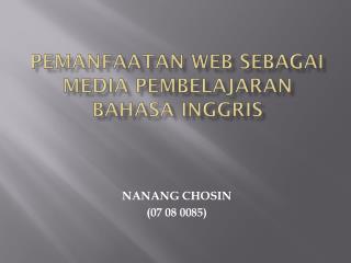PEMANFAATAN WEB SEBAGAI MEDIA PEMBELAJARAN BAHASA INGGRIS