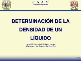 DETERMINACIÓN DE LA DENSIDAD DE UN LÍQUIDO