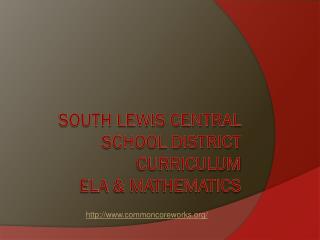 South Lewis Central school district curriculum ELA &amp; Mathematics