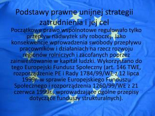 Podstawy prawne unijnej strategii zatrudnienia i jej cel