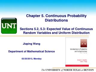 Jiaping Wang Department of Mathematical Science 03/20/2013, Monday