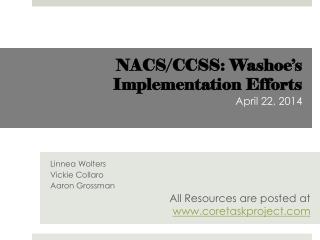 NACS/CCSS: Washoe’s Implementation Efforts April 22, 2014