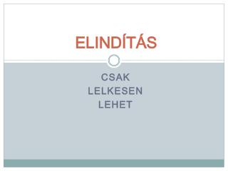 ELINDÍTÁS