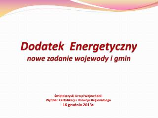 Dodatek Energetyczny nowe zadanie wojewody i gmin