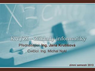 KIV/ZI – Základy informatiky