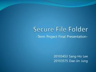 Secure File Folder