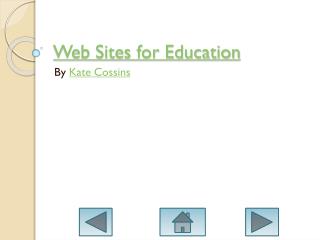 Web Sites for Education