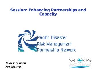 Session: Enhancing Partnerships and Capacity