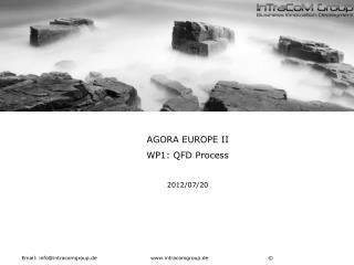 AGORA EUROPE II WP1: QFD Process 2012/07/20