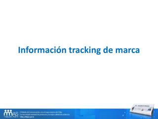 Información tracking de marca