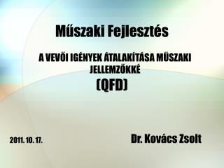 Műszaki Fejlesztés (QFD)