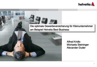 Die optimale Gewerbeversicherung für Kleinunternehmer am Beispiel Helvetia Best Business