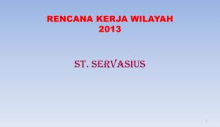 RENCANA KERJA WILAYAH 2013