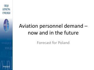 Aviation personnel demand – now and in the future