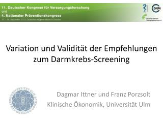 Variation und Validität der Empfehlungen zum Darmkrebs-Screening