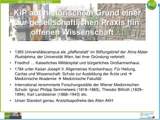 KiP auf historischem Grund einer zur gesellschaftlichen Praxis hin offenen Wissenschaft …