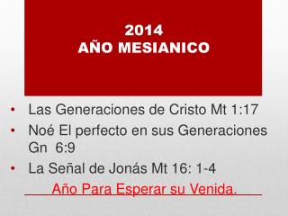2014 AÑO MESIANICO