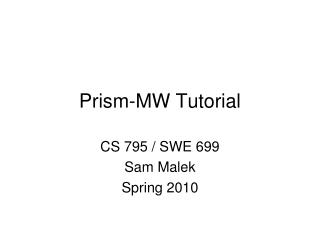 Prism-MW Tutorial