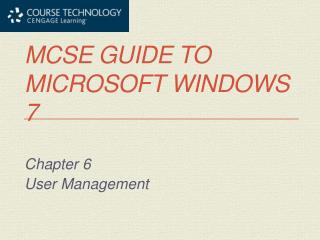 MCSE Guide to Microsoft Windows 7