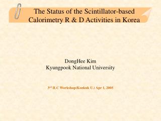 The Status of the Scintillator-based Calorimetry R &amp; D Activities in Korea