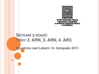 Setkání s rodiči třídy 2. ARN, 3. ARN, 4. ARC