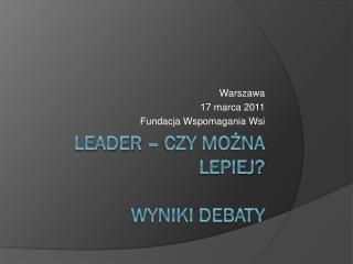 LEADER – czy można lepiej? Wyniki debaty