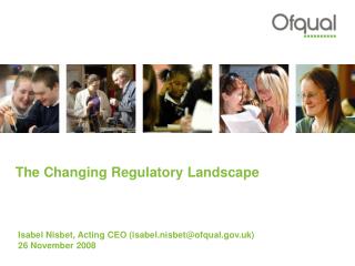The Changing Regulatory Landscape