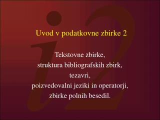 Uvod v podatkovne zbirke 2