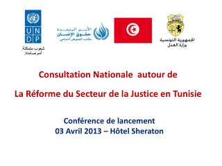 Consultation Nationale autour de La Réforme du Secteur de la Justice en Tunisie